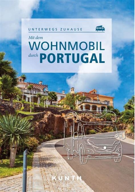 Kunth Mit Dem Wohnmobil Durch Portugal Freistaat MEGA STORE Camping Shop