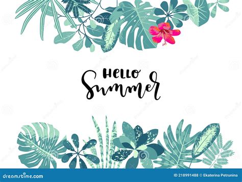 Hello Summer Tropical Leaves Calligraphy Summer Design With Monstera