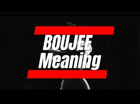 Boujee Meaning Boujee Pronunciation What Is Boujee Explain