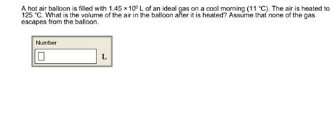 Solved A Hot Air Balloon Is Filled With X L Of An Chegg