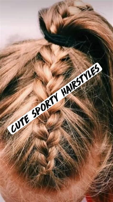 Cute Sporty Hairstyles Sporty Hairstyles Cute Sporty Hairstyles Basketball Hairstyles