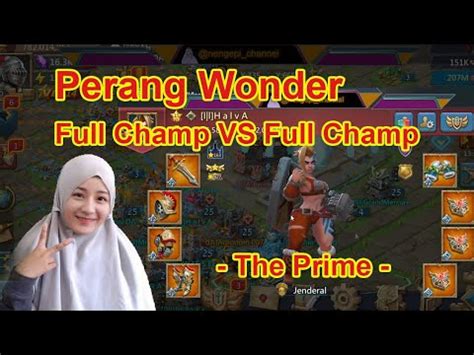 Full Champ Vs Full Champ Perang Wonder The Prime Lords Mobil