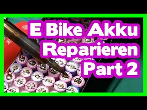 E Bike Akku Reparieren Part 2 Was Jetzt Zellen Tauschen YouTube