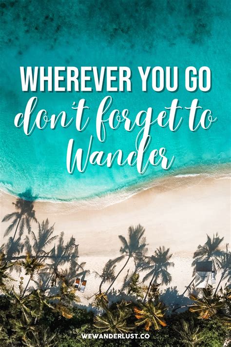 The Best Travel Quotes To Spark Your Wanderlust Wewanderlustco