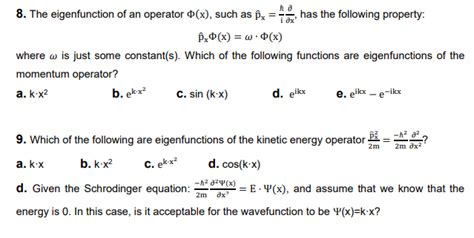 Solved 8. The eigenfunction of an operator "(x), such as Ộx | Chegg.com