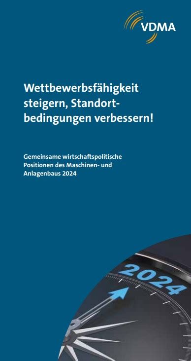 Positionspapier Maschinen und Anlagenbau 2024 Frischzellenkur für