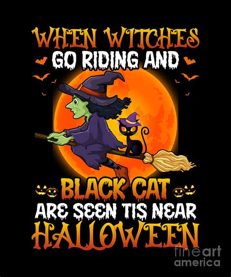 Halloween Witch Quote Funny Witches Pun Digital Art By Amusing