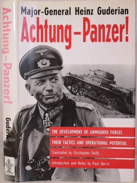 ACHTUNG-PANZER! MAJOR-GENERAL HEINZ GUDERIAN WW1 WW2 WEHRMACHT TANK ...