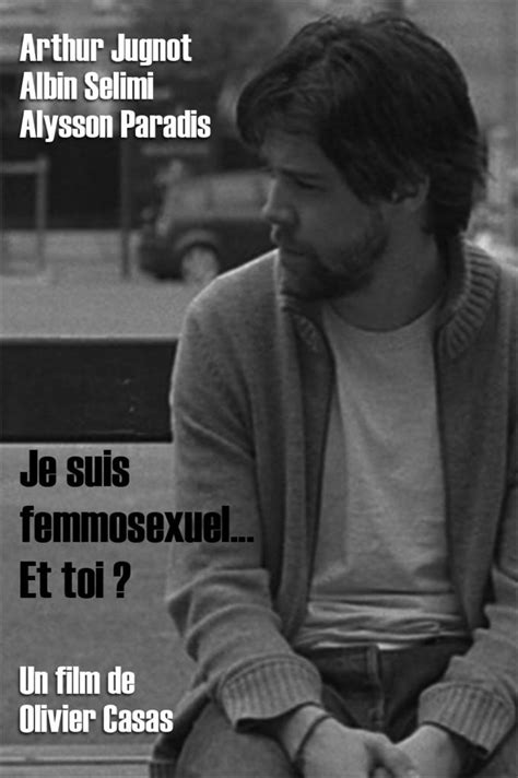 Je Suis Femmosexuel Et Toi De Olivier Casas 2007 Unifrance