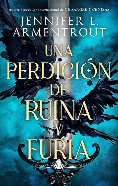 Una Perdicion De Ruina Y Furia La Nueva Saga De La Autora De De