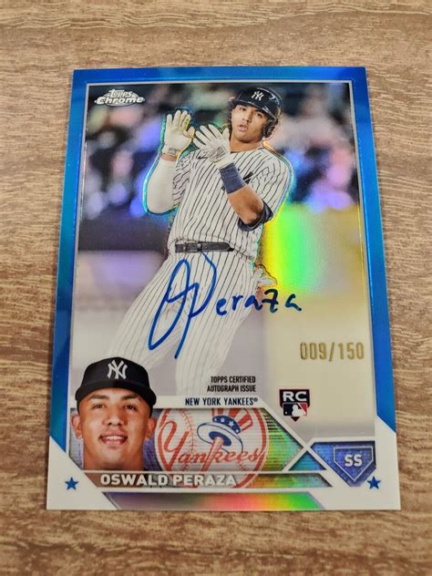 Oswald Peraza Topps Chrome Blue Rookie Auto Ebay