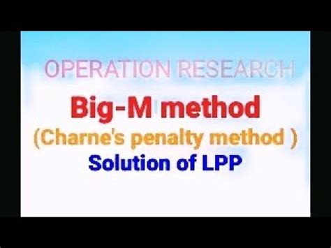 Big M Method Or Penalty Method Of Solving Lpp Operationresearch