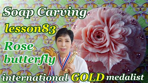 【soap Carving Soap Flower Rose Butterfly】how To Make Flower แกะสลักสบู่ Handmade Soap Lesson83