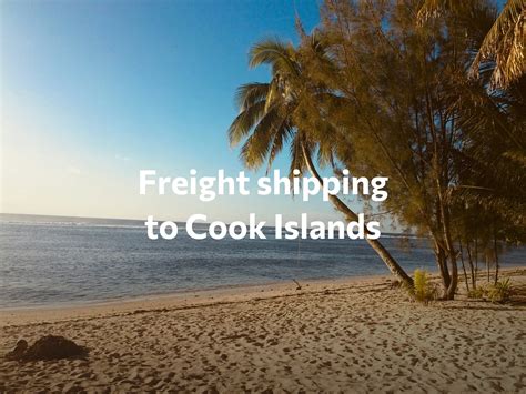 Freight Shipping To Cook Islands