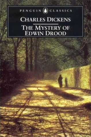 The Mystery Of Edwin Drood By Charles Dickens Goodreads