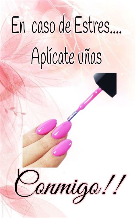 En Caso De Estres U As Acrilicas Manicurista Memes U As Consejos