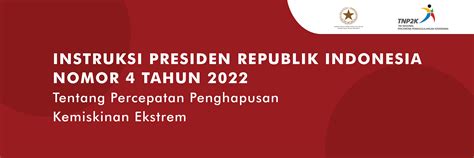 Instruksi Presiden Republik Indonesia Nomor 4 Tahun 2022 Tentang