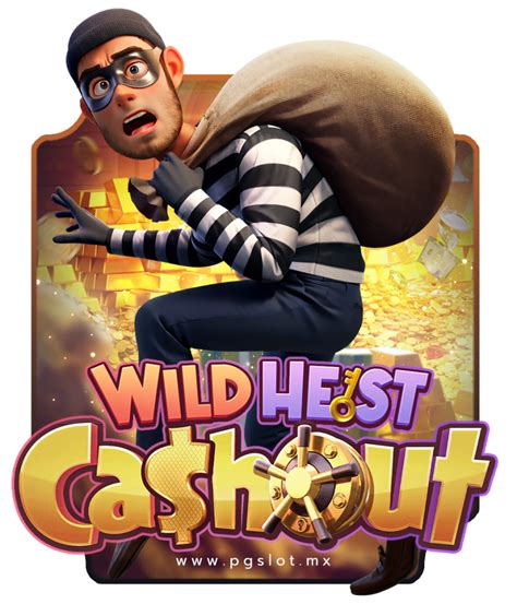 Wild Heist Cashout Pgslotmx