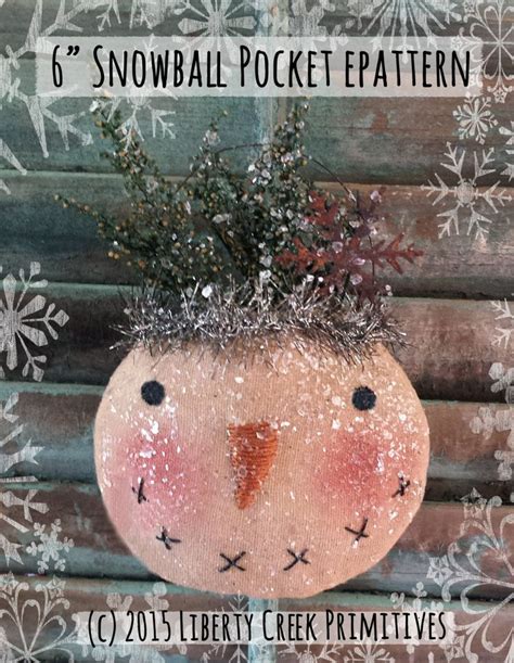 Primitive Snowball Pocket Snowman Ornament Digitl PATTERN Liberty Creek