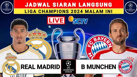 Jadwal Siaran Langsung Semi Final Leg Liga Champions Malam Ini Live