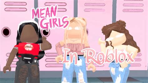 Mean Girls In Roblox Youtube