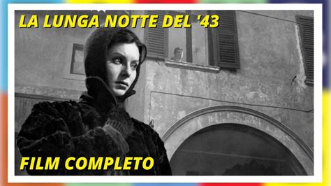 La Lunga Notte Del Guerra Film Completo In Italiano With