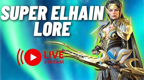 Live Supreme Elhain Lore Raid Shadow Legends Youtube