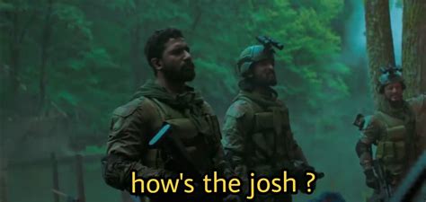 How's the josh ? High Sir! - Indian Meme Templates