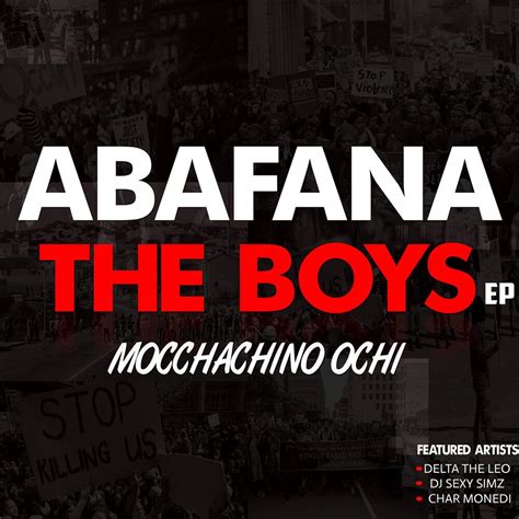 Abafana The Boys - Mocchachino Ochi mp3 buy, full tracklist