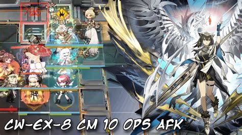 Arknights The Most Scuffed Cw Ex 8 Cm 10 Ops Afk Youtube