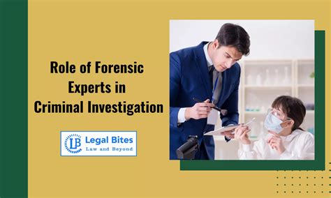 Role Of Forensic Experts In Criminal Investigation