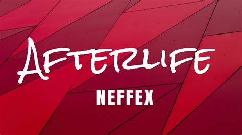 Neffex Afterlife Youtube