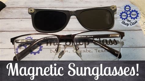 How To Hack Your Sunglasses With Magnets 🤓 🕶 😎 Youtube