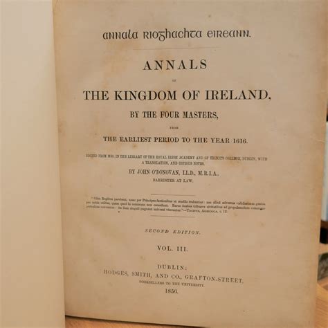 The Annals of the Kingdom of Ireland. By the Four Masters (1856 ...