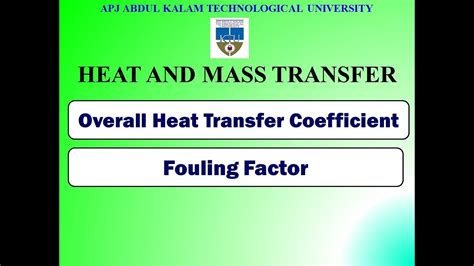 Overall Heat Transfer Coefficient Fouling Factor KTU HMT Module