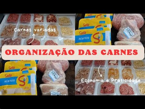 ORGANIZAÇÃO DAS CARNES COMO ARMAZENAR E ORGANIZAR CARNES CONGELANDO