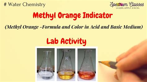 Methyl Orange As An Indicator Viva Question Lab Activity YouTube