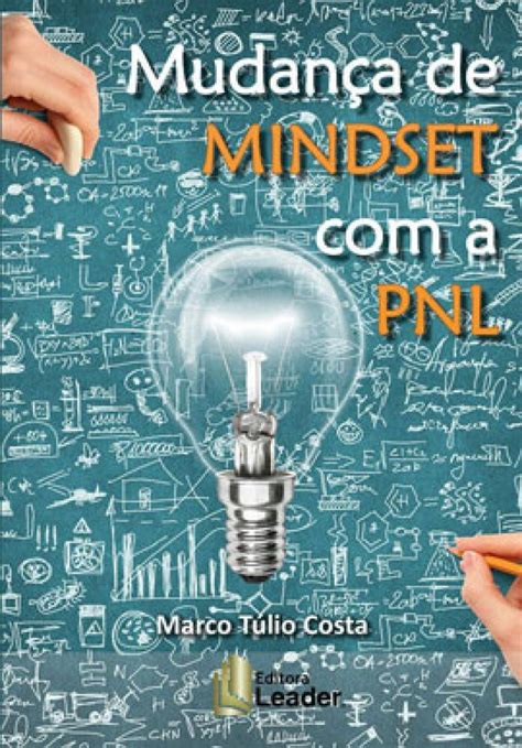 Mudança de mindset a pnl Livros de Programação Neurolinguística