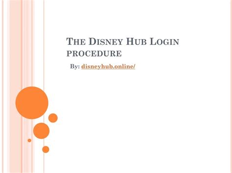PPT - The Disney Hub Login procedure PowerPoint Presentation, free ...
