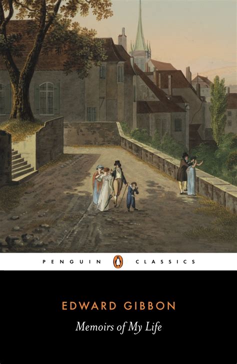 Memoirs of My Life by Edward Gibbon - Penguin Books Australia