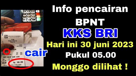 Info Pencairan Kks Bri Hari Ini Juni Pukul Wib Sudah Cair