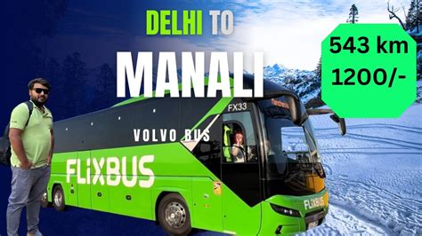 Delhi to Manali By Volvo 9600 दलल स मनल Manali in Summers 2024