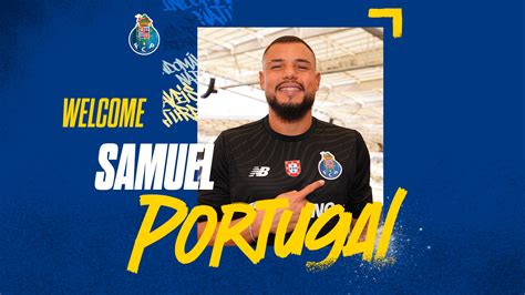 FC Porto oficializa Samuel Portugal Portal dos Dragões