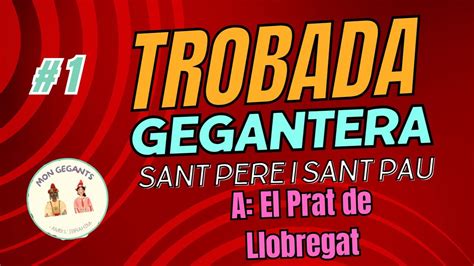 Trobada Gegantera De Sant Pere I Sant Pau El Prat De Llobregat 1 7