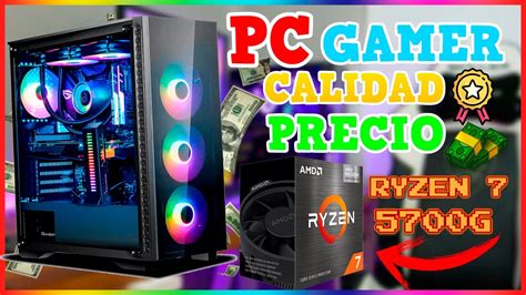 Pc Gamer Barata Con Ryzen G Vale La Pena El Ryzen G