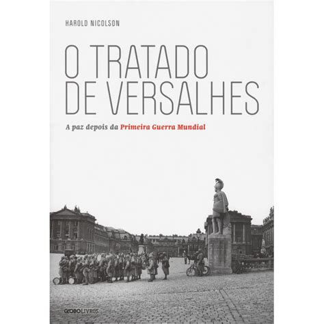 Livro O Tratado De Versalhes