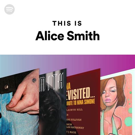 This Is Alice Smith Spotify Playlist