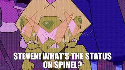 YARN Steven What S The Status On Spinel Steven Universe The