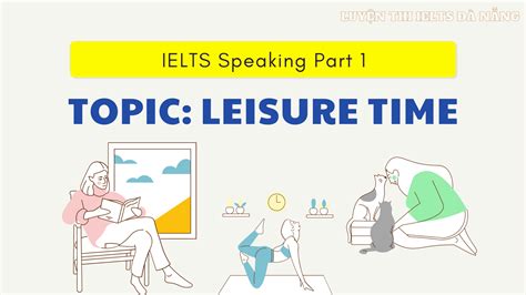 B I M U V T V Ng Ch Leisure Time Ielts Speaking Part