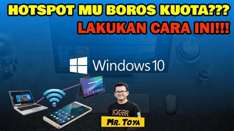 Cara Menghemat Kuota Internet Di Windows Tutorial Windows Boros